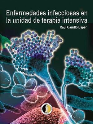 cover image of Enfermedades infecciosas en la unidad de terapia intensiva